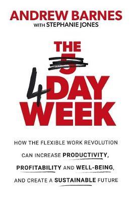 The 4 Day Week by Andrew Barnes image