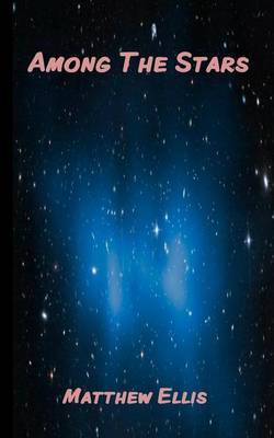 Among the Stars by Dr Matthew Ellis image
