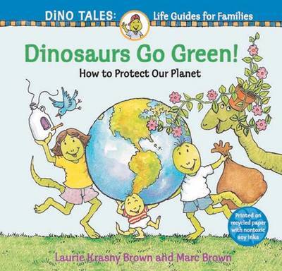 Dinosaurs Go Green! by Laurie Krasny Brown image