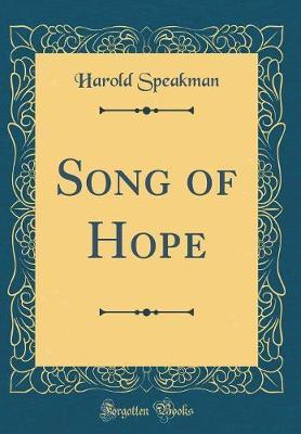 Song of Hope (Classic Reprint) by Harold Speakman image