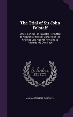 The Trial of Sir John Falstaff by Asa Maxson Fitz Randolph image