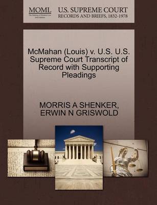 McMahan (Louis) V. U.S. U.S. Supreme Court Transcript of Record with Supporting Pleadings image