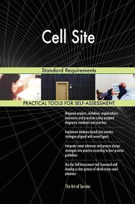 Cell Site Standard Requirements by Gerardus Blokdyk image