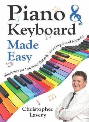Piano & Keyboard Made Easy by Christopher Lavery image