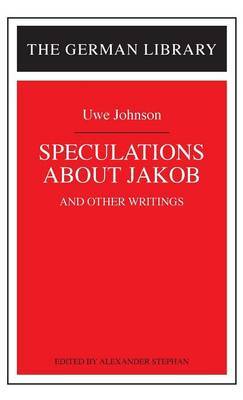 Speculations About Jakob on Hardback by Uwe Johnson