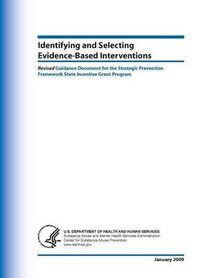 Identifying and Selecting Evidence-Based Interventions by U.S. Department of Health and Human Services