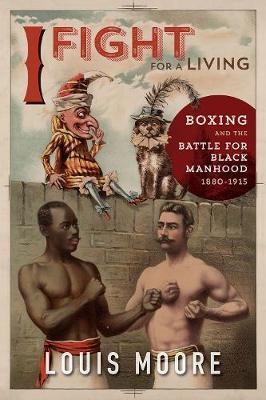 I Fight for a Living by Louis Moore image
