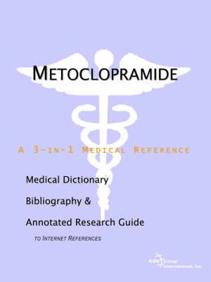 Metoclopramide - A Medical Dictionary, Bibliography, and Annotated Research Guide to Internet References image